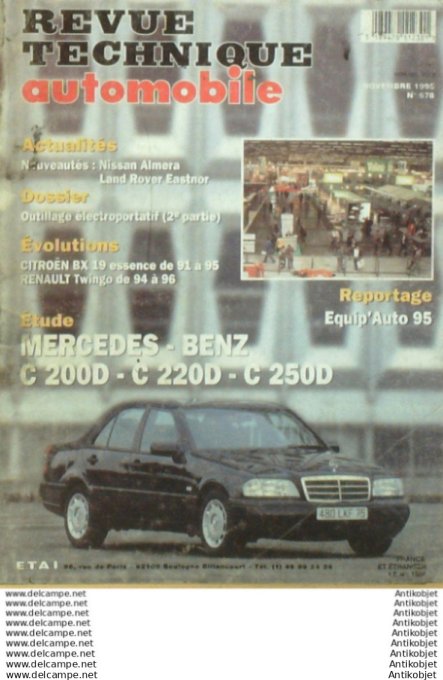 Revue Technique Automobile Mercedes-Benz C200D Citroën BX19 Nissam Almera  #578