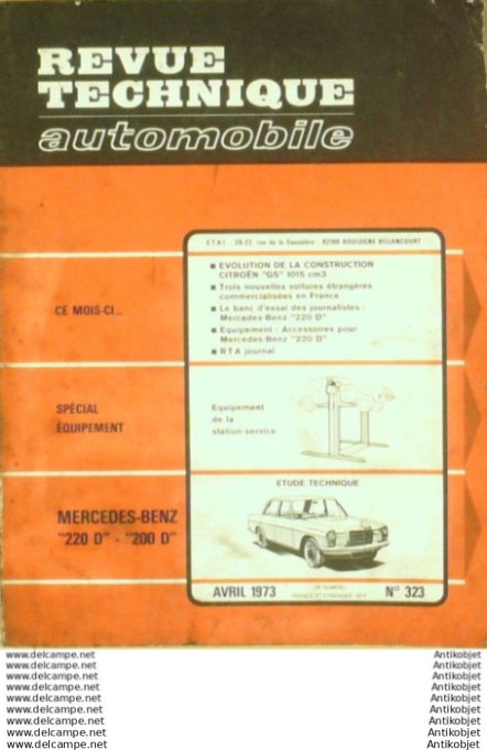 Revue Technique Automobile Mercedes-Benz 220D 200D Citroën GS  #323