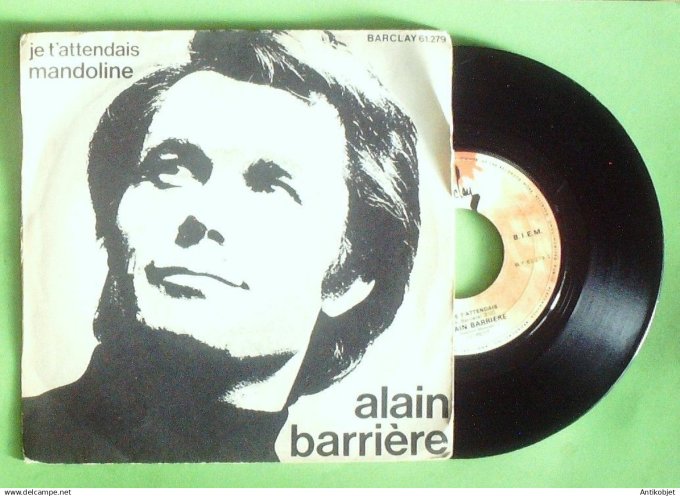 Barrière Alain 45T SP Je t'attendais 1971