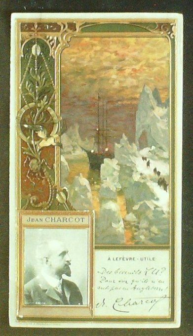 Chromo Lefèvre Utile LU Charcot Jean Personnage Célèbre Explorateur 1900