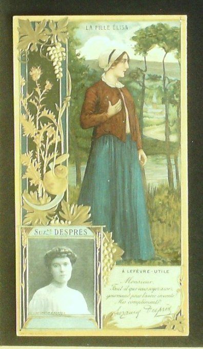 Chromo Lefèvre Utile LU Desprès Suzanne Personnage Célèbre Actrice 1900